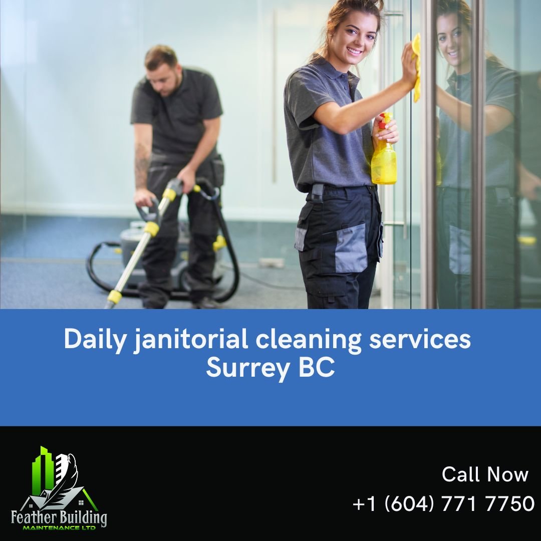 Daily Janitorial Cleaning Services Surrey BC